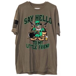 Club Grunt Style "Say Hello to my Little Friend" OD green tee XL St. Patrick's